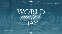 World Water Day Greeting Video Image Preview
