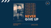 Never Give Up Facebook Event Cover Design
