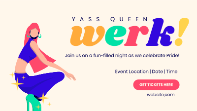Yass Queen Werk! Facebook event cover Image Preview