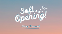 Soft Opening Launch Cute Facebook Event Cover Image Preview