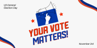 Your Vote Matters Twitter post Image Preview