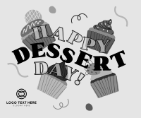 It's Dessert Day, Right? Facebook post Image Preview
