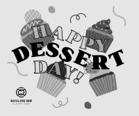 It's Dessert Day, Right? Facebook post Image Preview