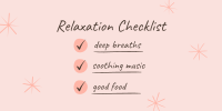 Relaxation Checklist Twitter post Image Preview