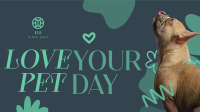 Love Your Pet Today Facebook Event Cover Design