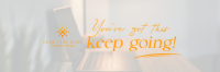 Keep Going Motivational Quote Twitter Header Image Preview