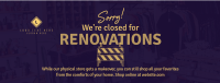 Closed for Renovations Facebook Cover Design
