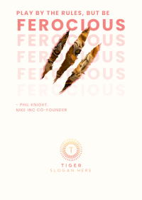 Be Ferocious Poster Image Preview