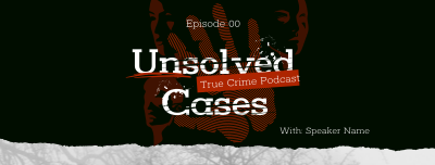 Unsolved Crime Podcast Facebook cover Image Preview