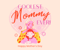 Coolest Mommy Ever Greeting Facebook Post Design