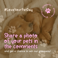 Love Your Pet Day Giveaway Instagram Post Design