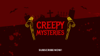 Creepy Mysteries  YouTube Banner