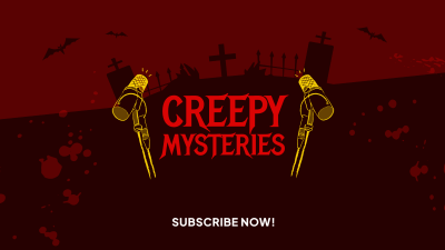 Creepy Mysteries  YouTube cover (channel art) Image Preview