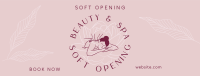 Spa Soft Opening  Facebook cover Image Preview