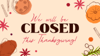 We're Closed this Thanksgiving Video Image Preview