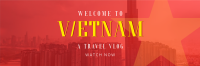 Vietnam Cityscape Travel Vlog Twitter header (cover) Image Preview