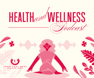 Health & Wellness Podcast Facebook post Image Preview