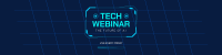 Tech Webinar Twitch banner Image Preview
