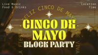 Cinco De Mayo Block Party Video Design