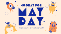 Hooray May Day Video Image Preview