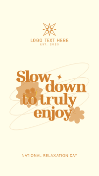 Slow Down & Enjoy Instagram Reel Image Preview